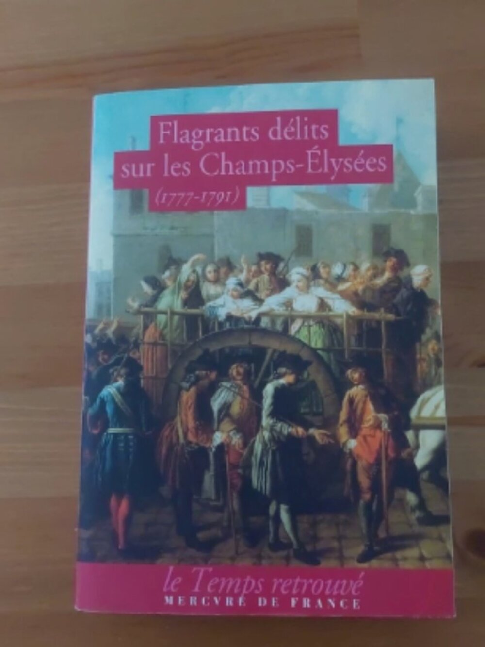 Flagrants délits sur les Champs-Élysées Laurent Turcot Arlette Farge Livre